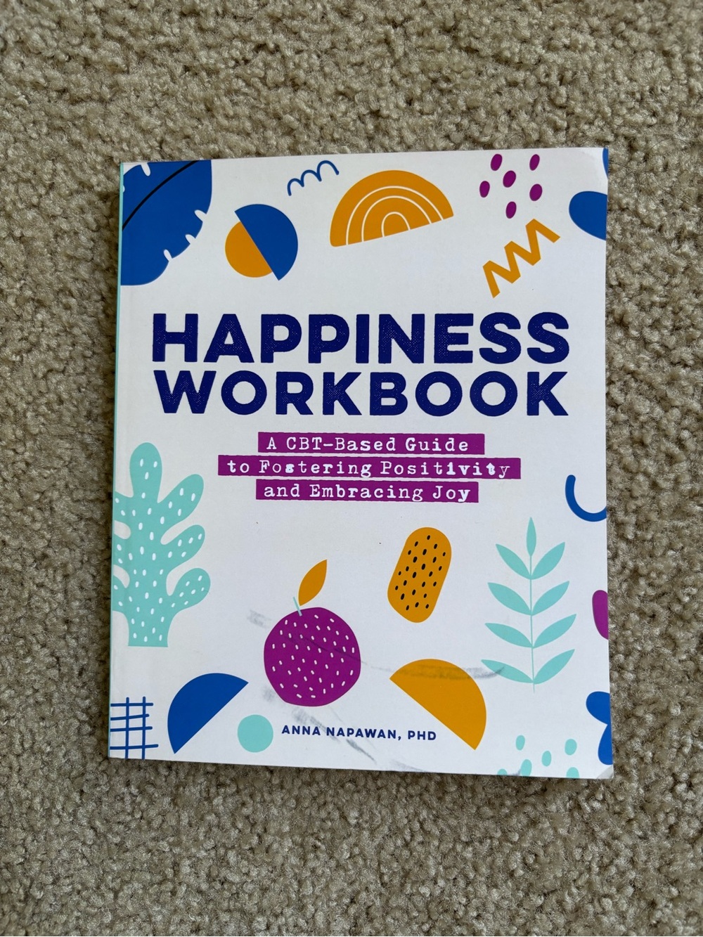 Happiness Workbook by Anna Napawan CBT Therapy Book
